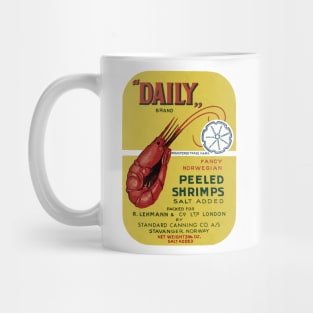 Daily Peeled Shrimps Mug